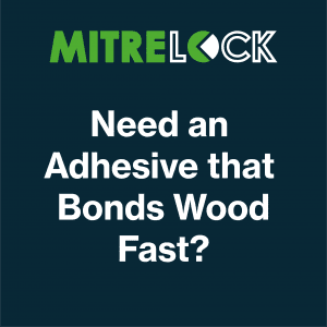 Strong wood glue. Mitrelock. Need an adhesive that bonds wood fast?