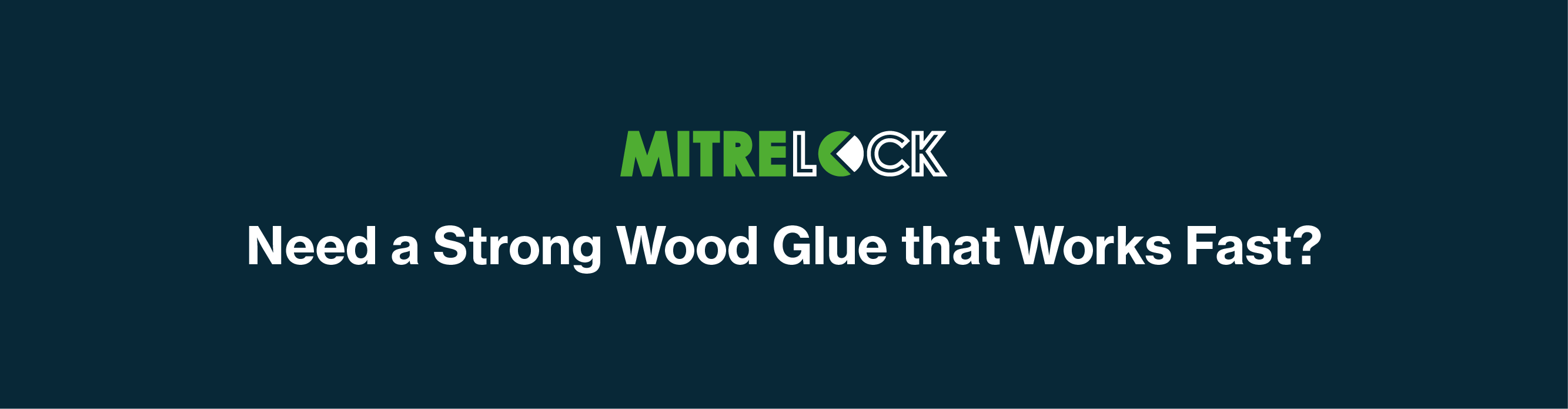 Need a Strong Wood Glue that Works Fast?