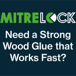 Strong Wood Glue - Mitrelock