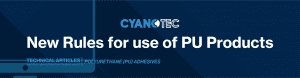 New Rules for use of PU Products Cyanotec Banner