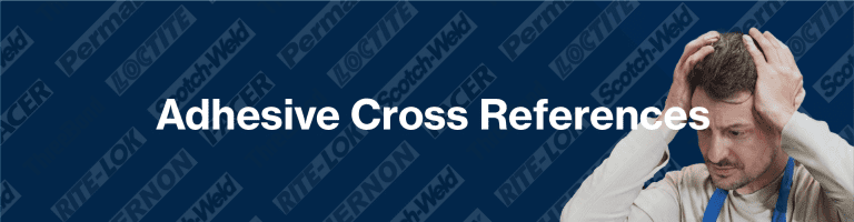 Adhesive Cross Reference Chart | Cyanotec