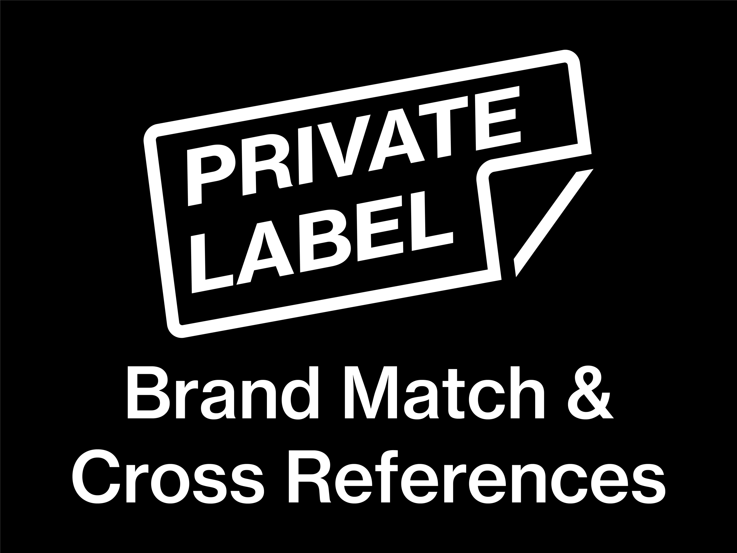 Private Label Adhesive Cross References